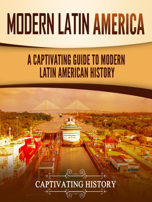 Title details for Modern Latin America by Captivating History - Wait list